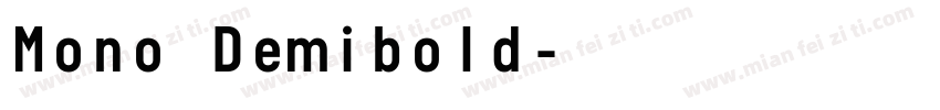 Mono Demibold字体转换